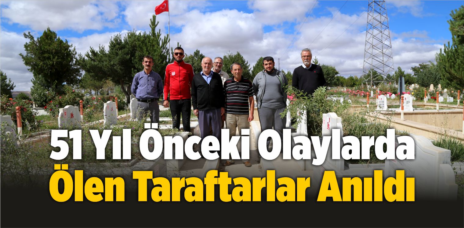 51 Yıl Önceki Olaylarda Ölen Taraftarlar Anıldı