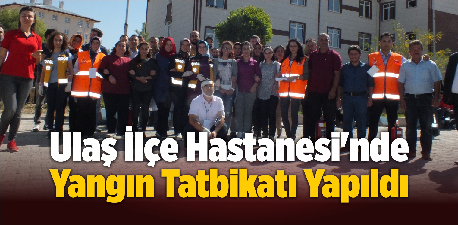 Ulaş İlçe Hastanesi’nde Yangın Tatbikatı Yapıldı