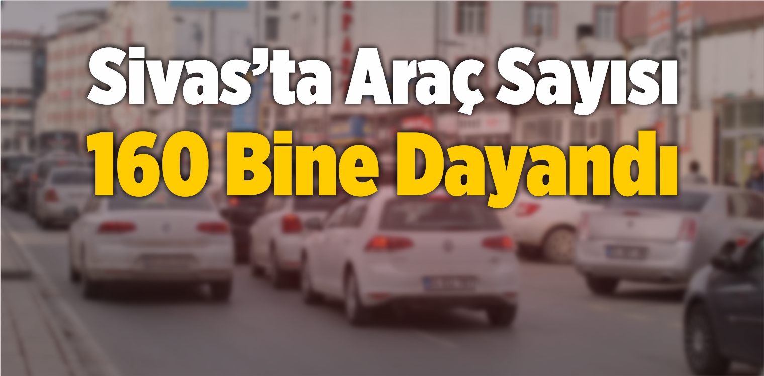 İlimizde Bulunan Motorlu Kara Taşıtı Sayısı 159 Bin 940’a Ulaştı