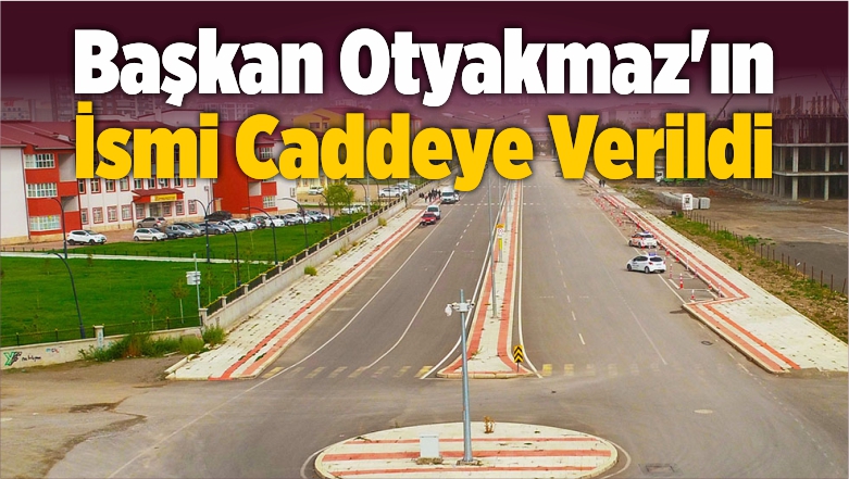 Sivasspor’un Başkanı Mecnun Otyakmaz’ın İsmi Caddeye Verildi