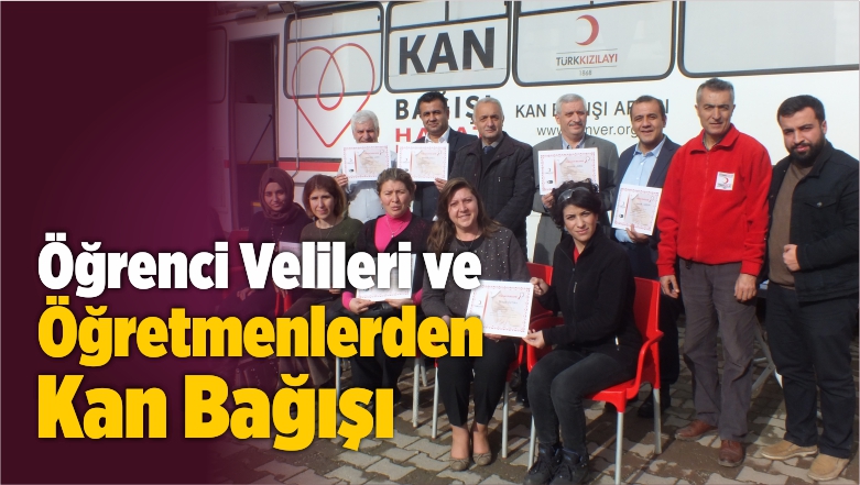 Öğrenci Velileri ve Öğretmenlerden Kan Bağışı