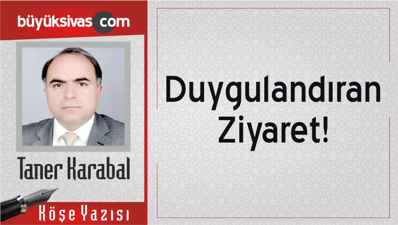 Duygulandıran Ziyaret