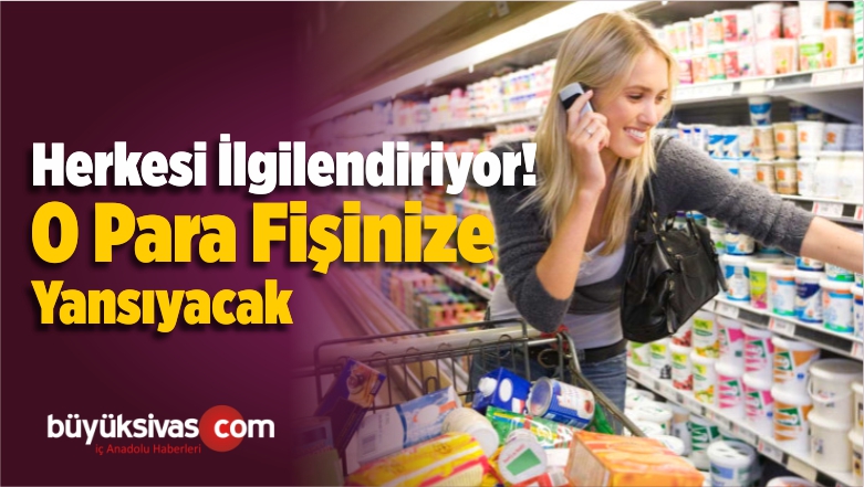 Herkesi İlgilendiriyor! O Para Fişinize Yansıyacak