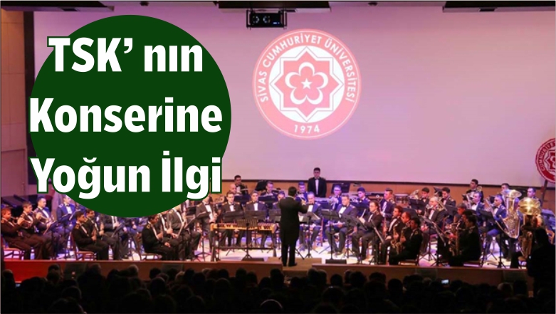 TSK´nın Konserine Yoğun İlgi
