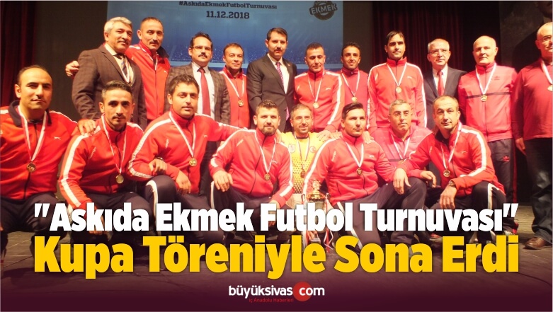 “Askıda Ekmek Futbol Turnuvası” Kupa Töreniyle Sona Erdi