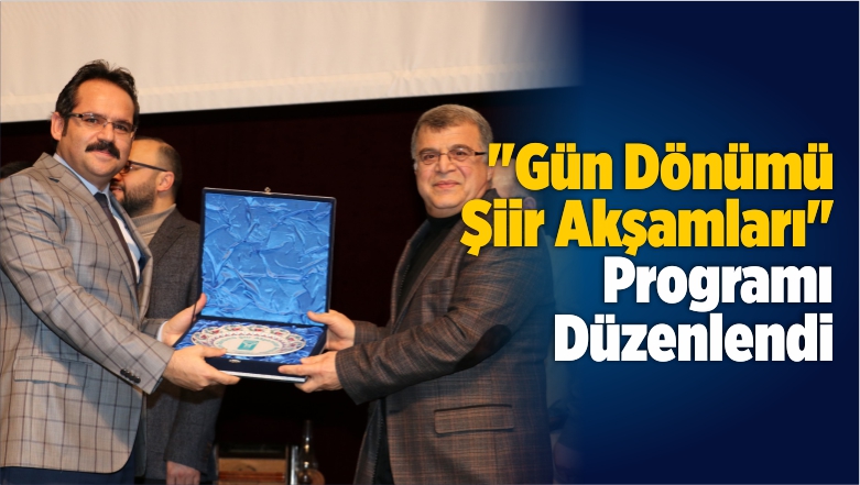 “Gün Dönümü Şiir Akşamları” Programı Düzenlendi