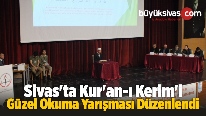 Sivas’ta Kur’an-ı Kerim’i Güzel Okuma Yarışması Düzenlendi