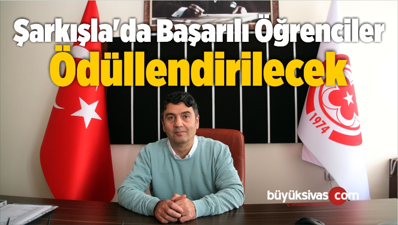 Şarkışla’da Başarılı Öğrenciler Ödüllendirilecek