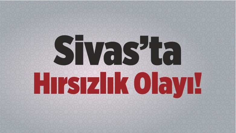 Evden Hırsızlık