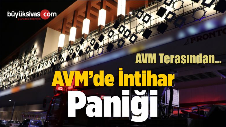 AVM Terasına Çıkarak İntihara Kalkıştı!