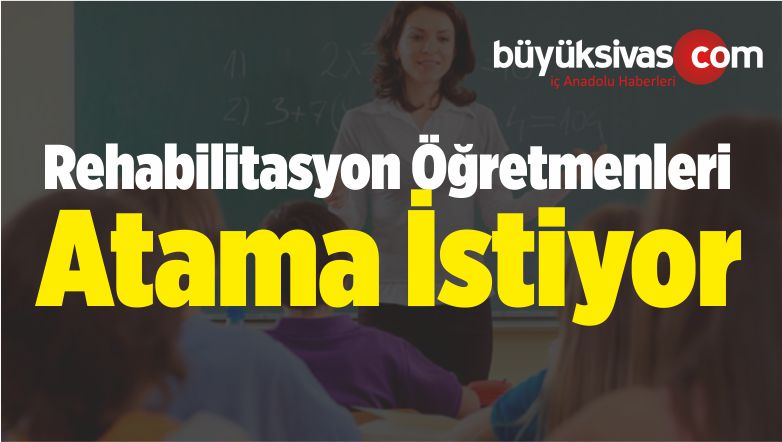 Rehabilitasyon Öğretmenleri Seslerini Duyurmamızı Talep Ettiler