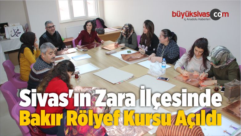 Sivas’ın Zara İlçesinde Bakır Rölyef Kursu Açıldı