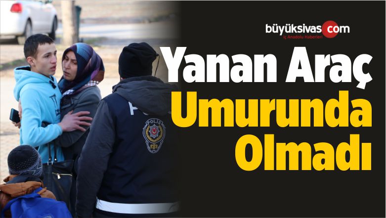 Babasına Bir Şey Olduğu Düşüncesiyle Çılgına Döndü