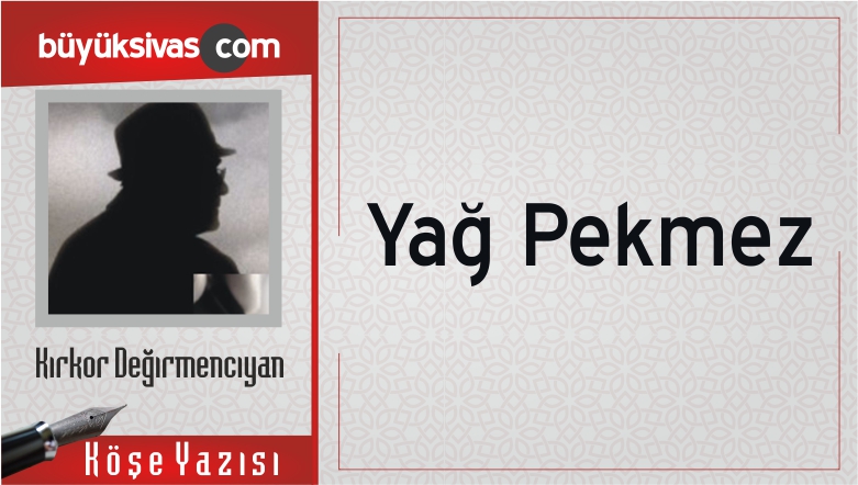 Yağ Pekmez