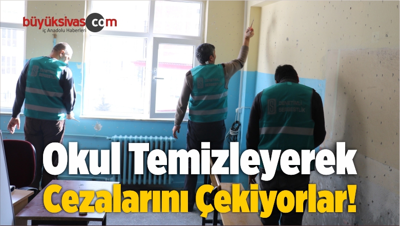 Yükümlüler Okulların Temizlik ve Onarımlarına Başladılar