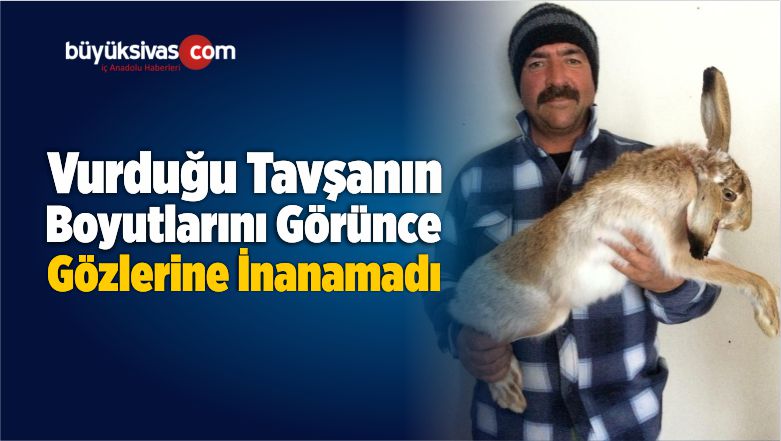 Vurduğu Tavşanın Boyutlarını Görünce Gözlerine İnanamadı
