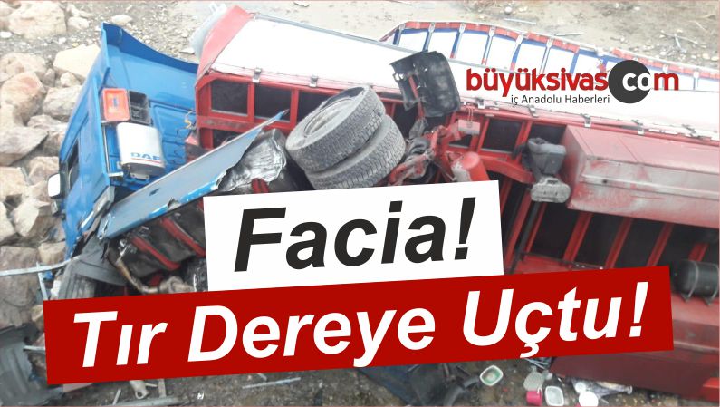 Tır Dereye Uçtu