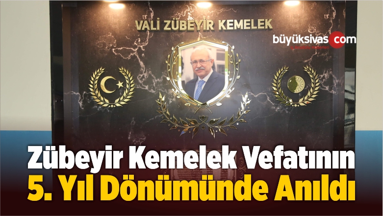 Zübeyir Kemelek Vefatının 5. Yıl Dönümünde Anıldı