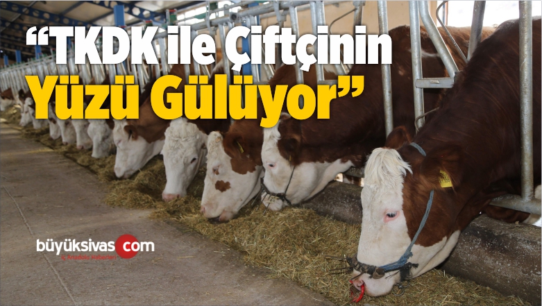 “TKDK ile Çiftçinin Yüzü Gülüyor”