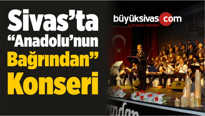 Anadolu'nun Bağrından