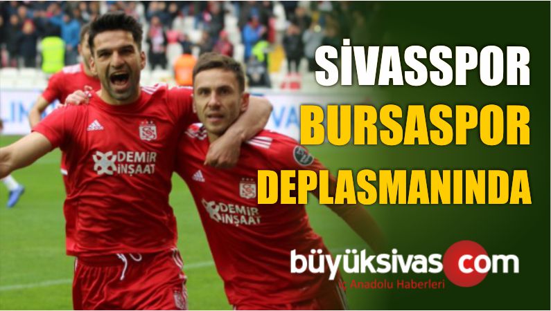 Bursaspor Deplasmanında