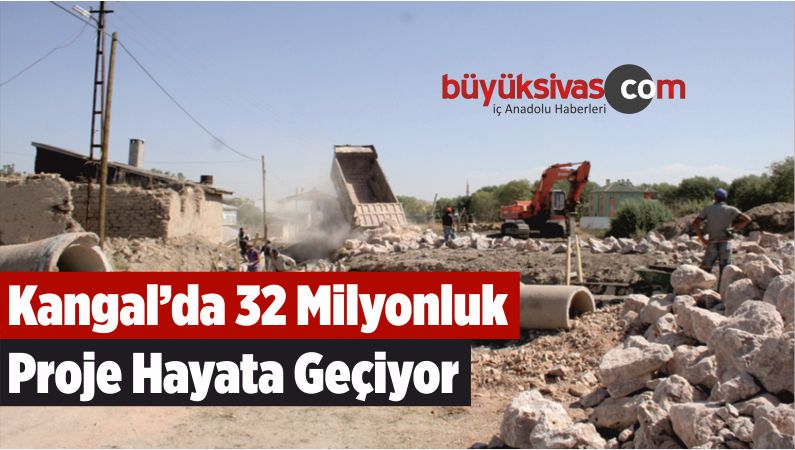 Kangal’da 32 Milyonluk Proje Hayata Geçiyor