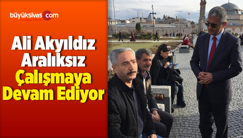 Akyıldız Seçime 3 Gün Kala Aralıksız Çalışmaya Devam Ediyor