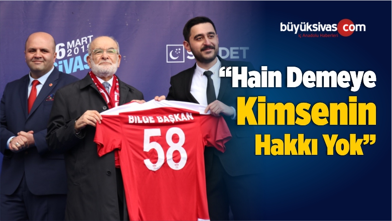 “Hain Demeye Kimsenin Hakkı Yok”