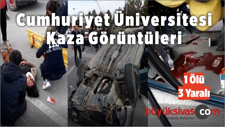 Cumhuriyet Üniversitesinde ki Kaza Görüntüleri! 1 Ölü 3 Yaralı !