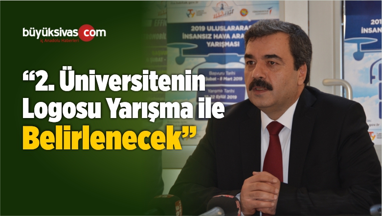 “2. Üniversitenin Logosu Yarışma ile Belirlenecek”