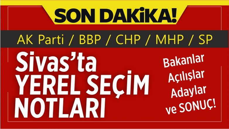 yerel seçim sivas