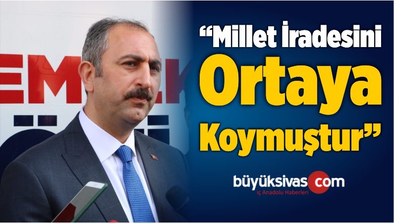 “Millet İradesini Ortaya Koymuştur”