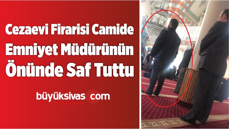 Cezaevi Firarisi, Camide Emniyet Müdürünün Önünde Saf Tuttu