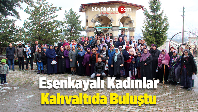 Esenkayalı Kadınlar Kahvaltıda Buluştu