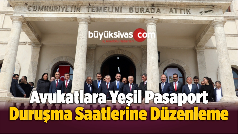 Avukatlara Yeşil Pasaport, Duruşma Saatlerine Düzenleme