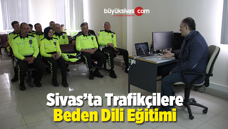 Trafikçilere Beden Dili Eğitimi
