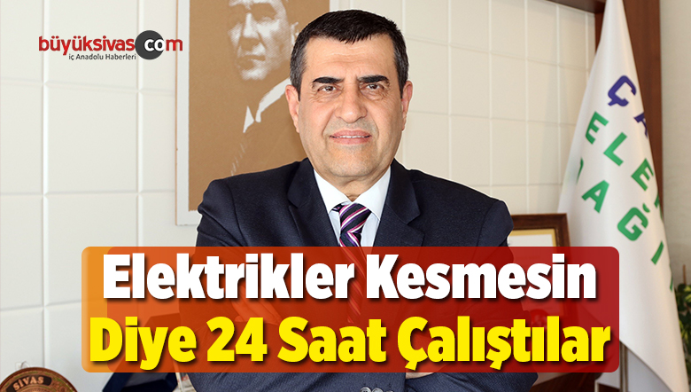 Elektrikler Kesmesin Diye 24 Saat Çalıştılar