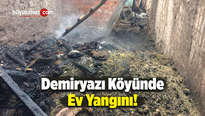 Demiryazı Köyünde Ev Yangını