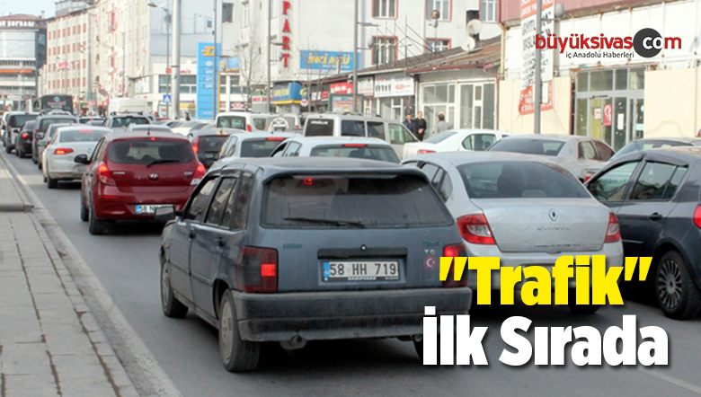 “Trafik” İlk Sırada