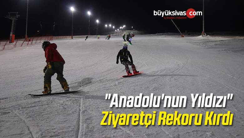 “Anadolu’nun Yıldızı” Ziyaretçi Rekoru Kırdı