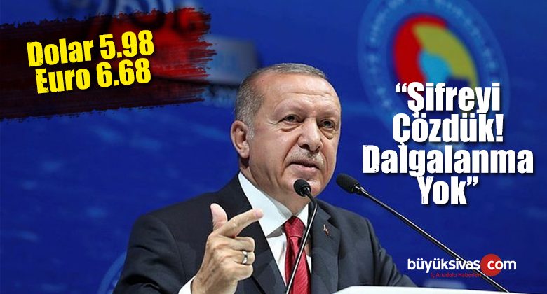 Cumhurbaşkanı Erdoğan’ın Döviz Yorumu! Şifreyi Çözdük