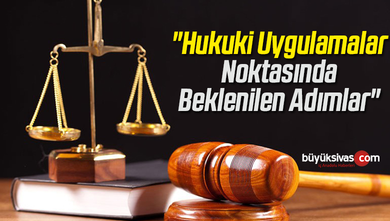 Hukuki Uygulamalar