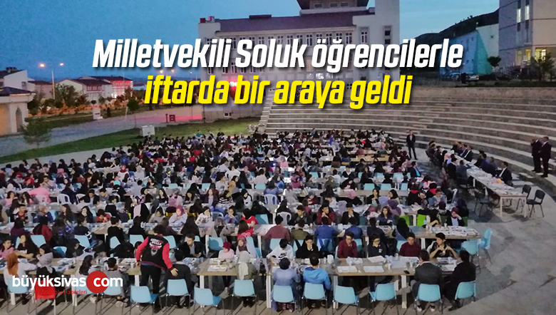 Milletvekili Soluk Öğrencilerle Birlikte İftar Programına Katıldı
