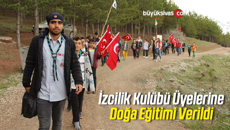 Suşehri’nde İzcilik Kulübü Üyelerine Doğa Eğitimi Verildi