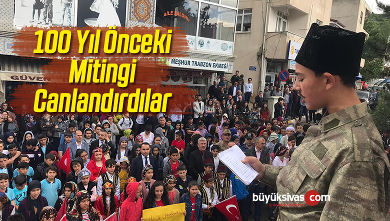 100 Yıl Önceki Mitingi Canlandırdılar