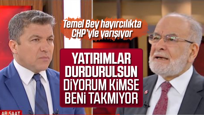 Temel Karamollaoğlu: Yatırımlar Durdurulsun