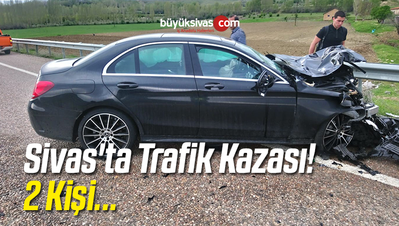 Sivas’ta Trafik Kazası! 2 Kişi…