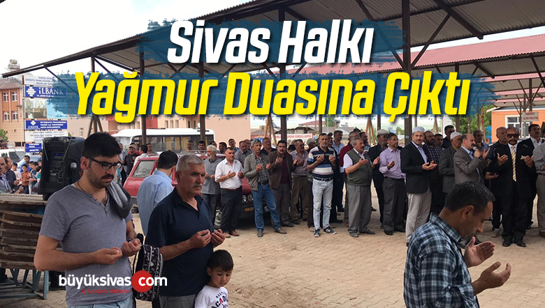 İlçe Halkı Yağmur Duasına Çıktı