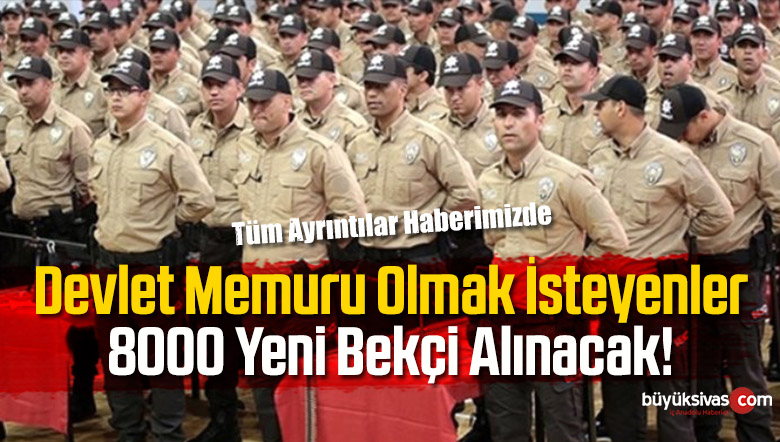 yeni bekçi alımı