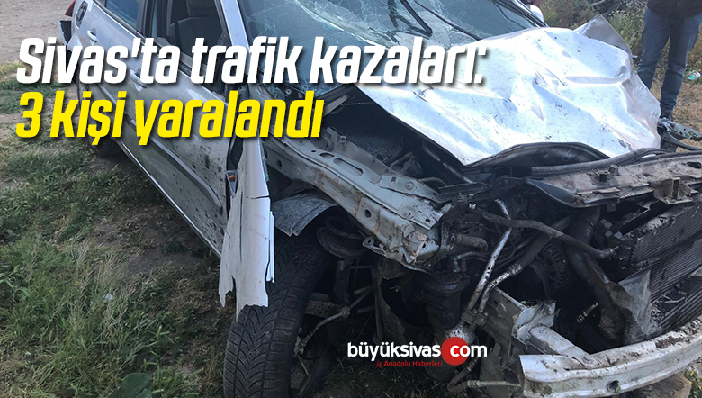 Akıncılar’daki Trafik Kazasında 3 Kişi Yaralandı